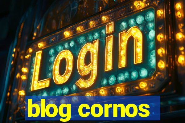 blog cornos